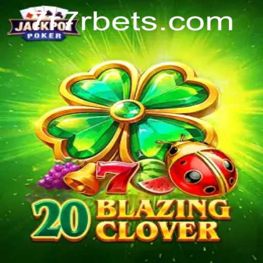 Explore the Thrills of 20BlazingClover: A Game of Strategy and Luck