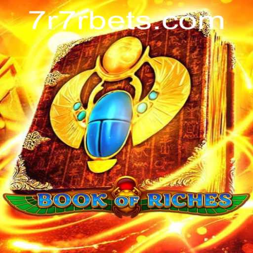Discover the Thrilling World of BookofRiches and Unlock the Secrets of 7R7R
